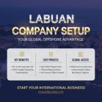 মালয়েশিয়াতে Labuan-এ কোম্পানি খোলার পদ্ধতি